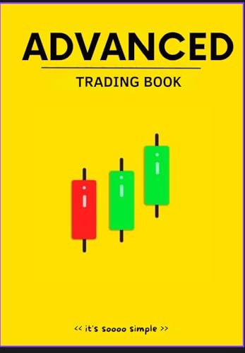 ADVANCED TRADING BOOK: :Trading strategies by Eman Mohmaad