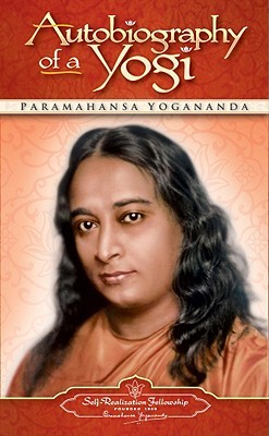 Autobiography of a yogi by Paramahansa Yogananda