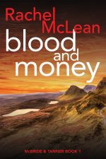 Blood and Money by Rachel McLean