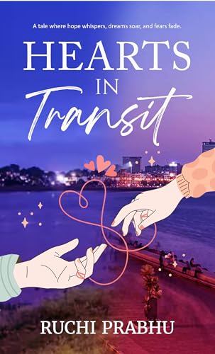 Hearts in Transit by Ruchi Prabhu