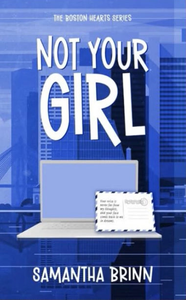 Not Your Girl by Samantha Brinn