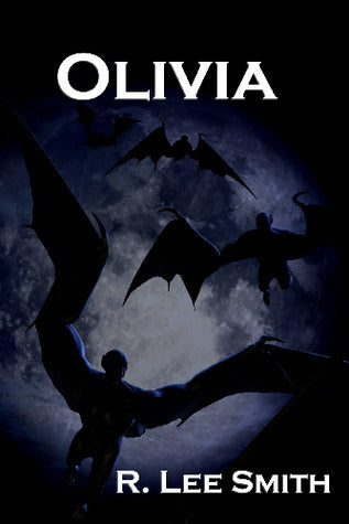 Olivia by R. Lee Smith