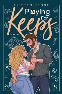 Playing for Keeps by Tristen Crone
