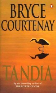 Tandia (The Power of One, #2) by Bryce Courtenay