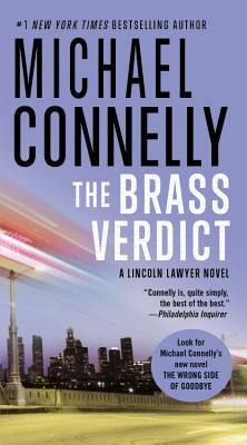 The Brass Verdict (Mickey Haller, #2) by Michael Connelly