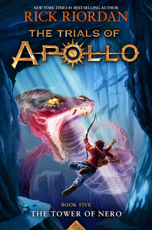 The Tower of Nero (The Trials of Apollo, #5) by Rick Riordan
