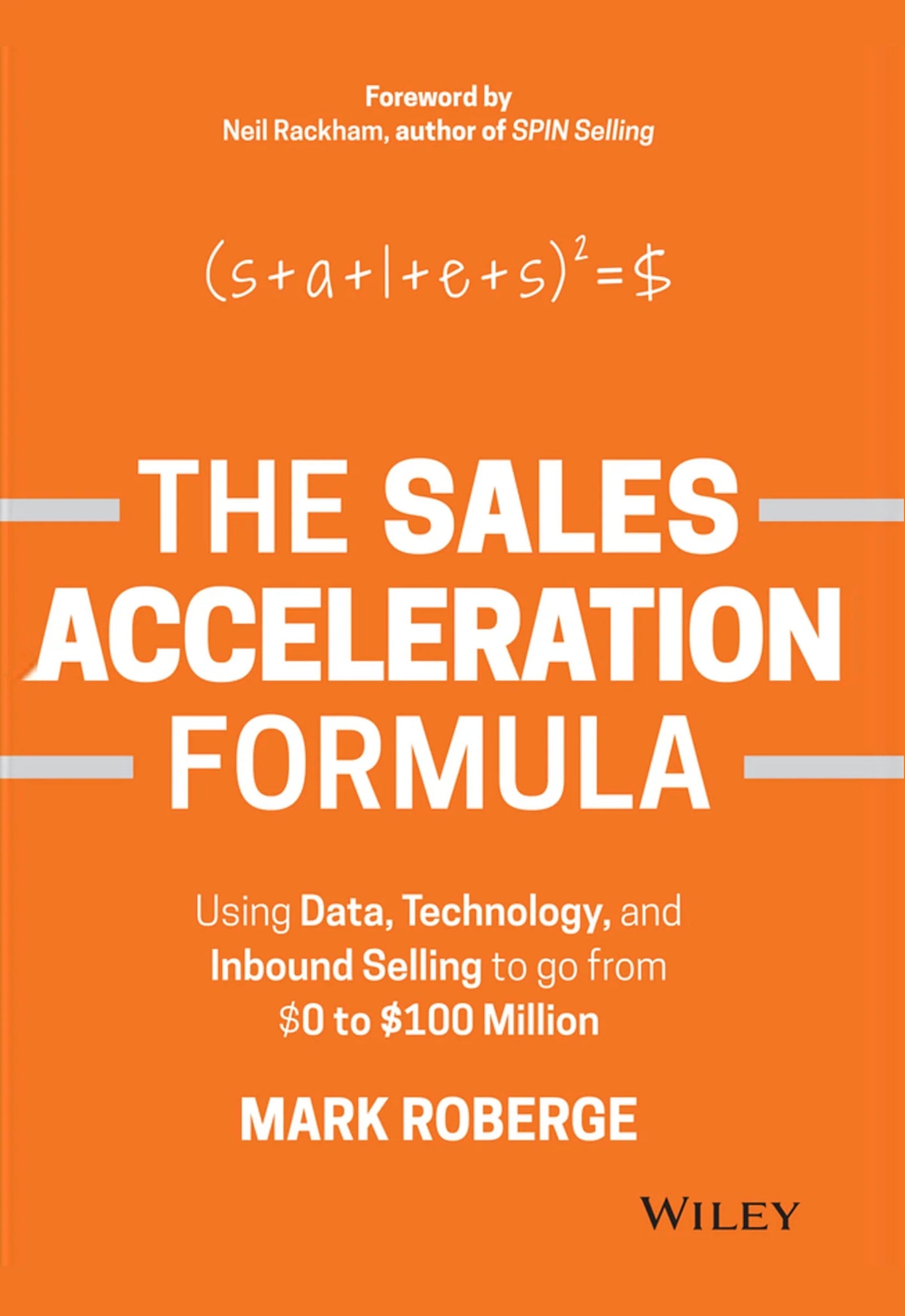 The Sales Acceleration Formula By Mark Roberge