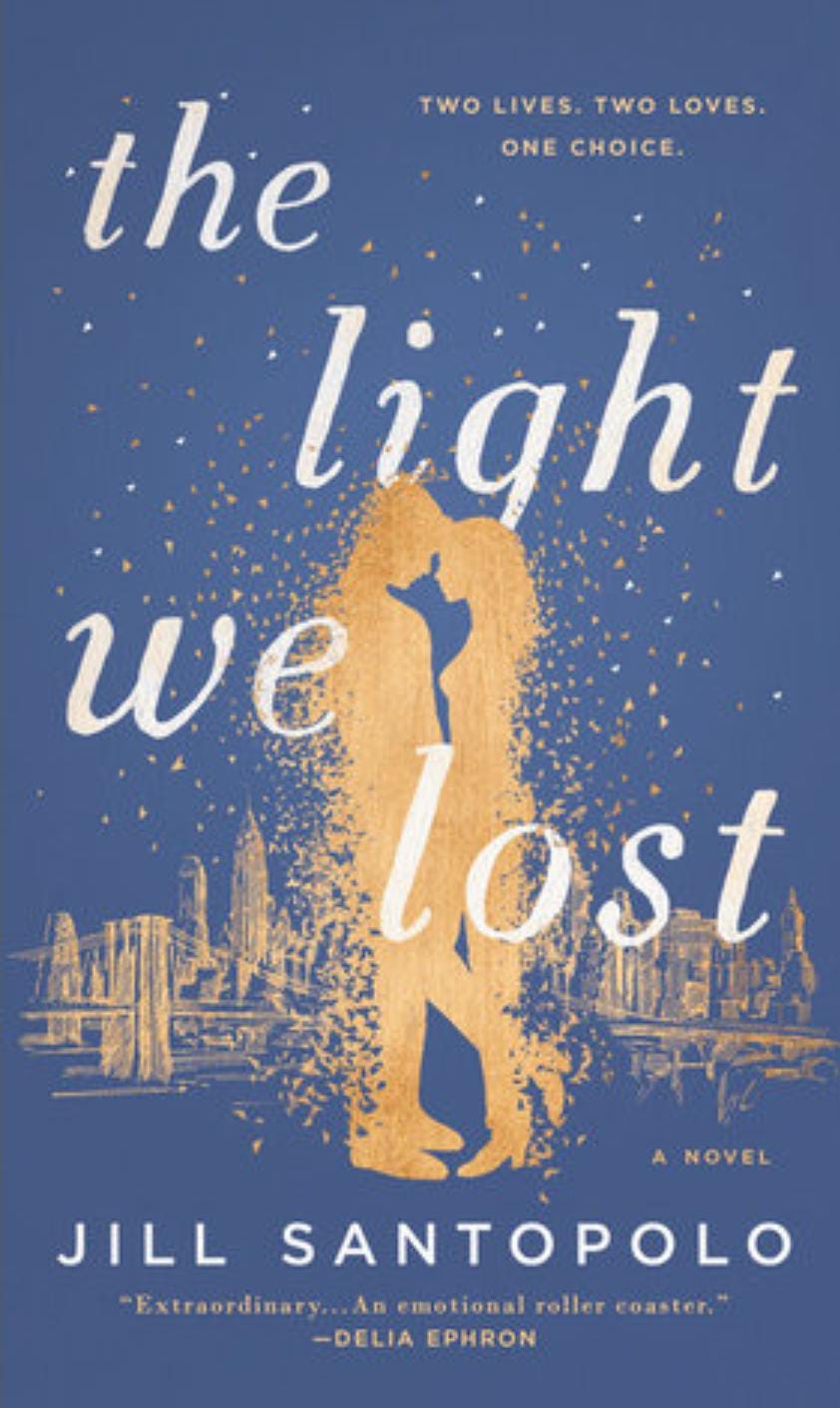 The Light We Lost by Jill Santopolo