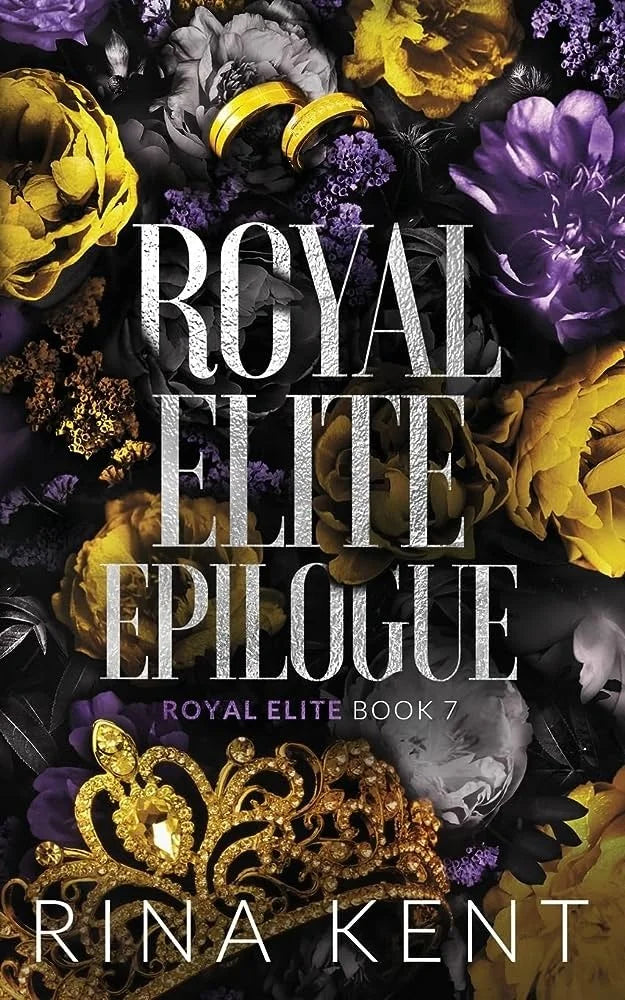 Royal Elite Epilogue By Rina Kent