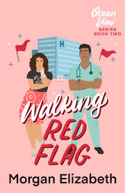 Walking Red Flag By Morgan Elizabeth