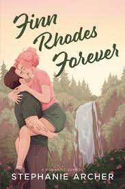 Finn Rhodes Forever By Stephanie Archer