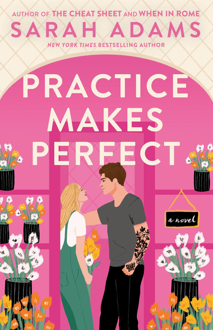 Practice Makes Perfect By Sarah Adams