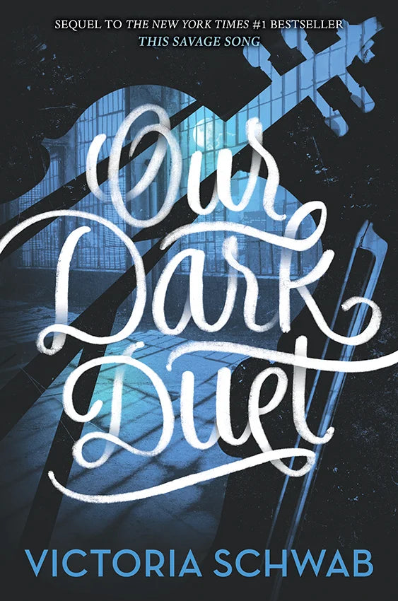 Our Dark Duet By Victoria Schwab