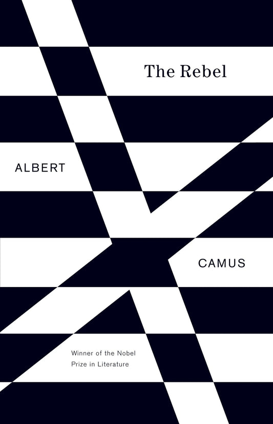 The Rebel By Albert Camus