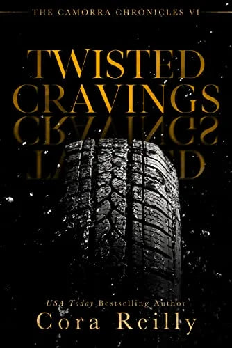 Twisted Cravings By Cora Reilly