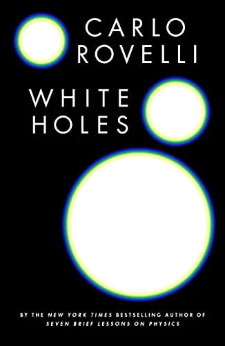 White Holes Carlo Rovelli