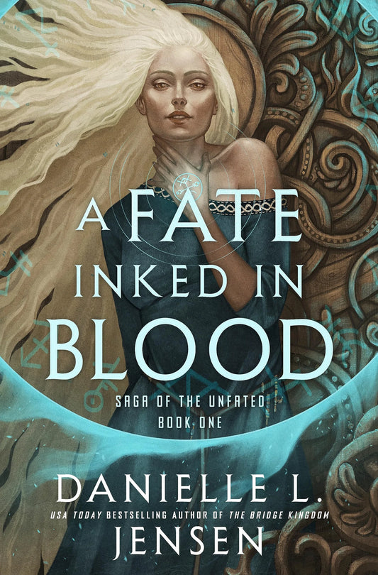 A Fate Inked in Blood By Danielle L. Jensen