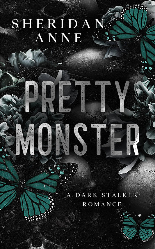 Pretty Monster By Sheridan Anne
