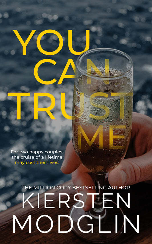 You Can Trust Me By Kiersten Modglin