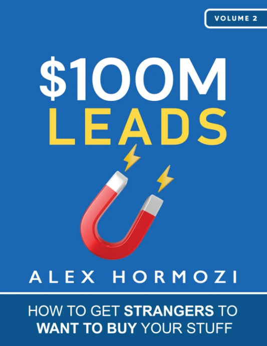$100M Leads By Alex Hormozi