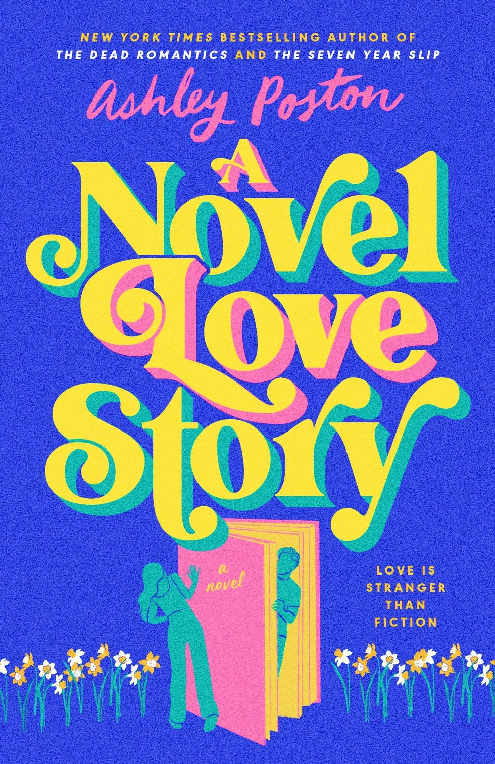 A Novel Love Story By Ashley Poston