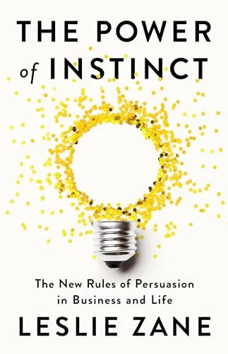 The Power of Instinct By Leslie Zane