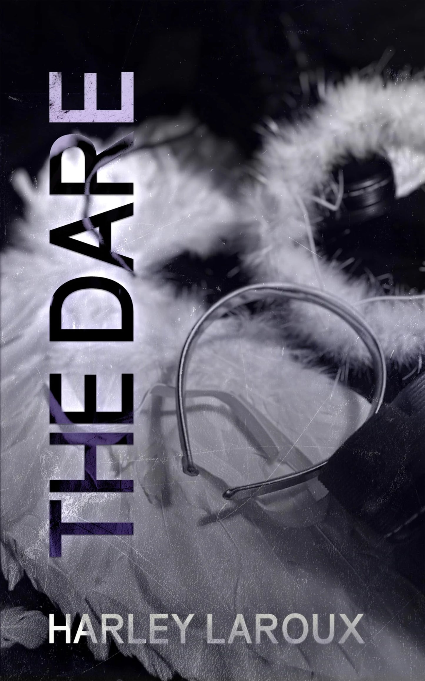 The Dare By Harley Laroux
