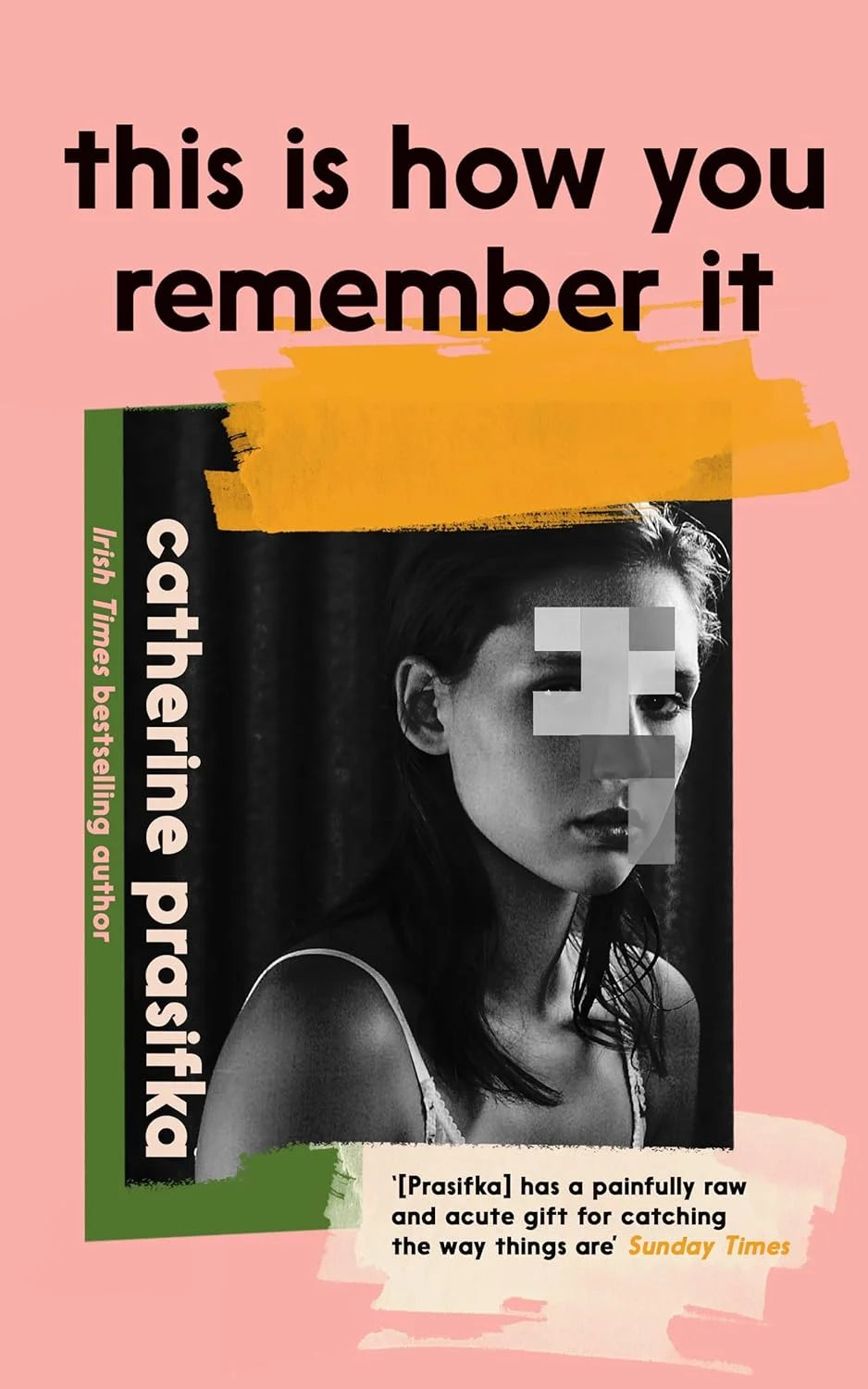 This Is How You Remember It By Catherine Prasifka