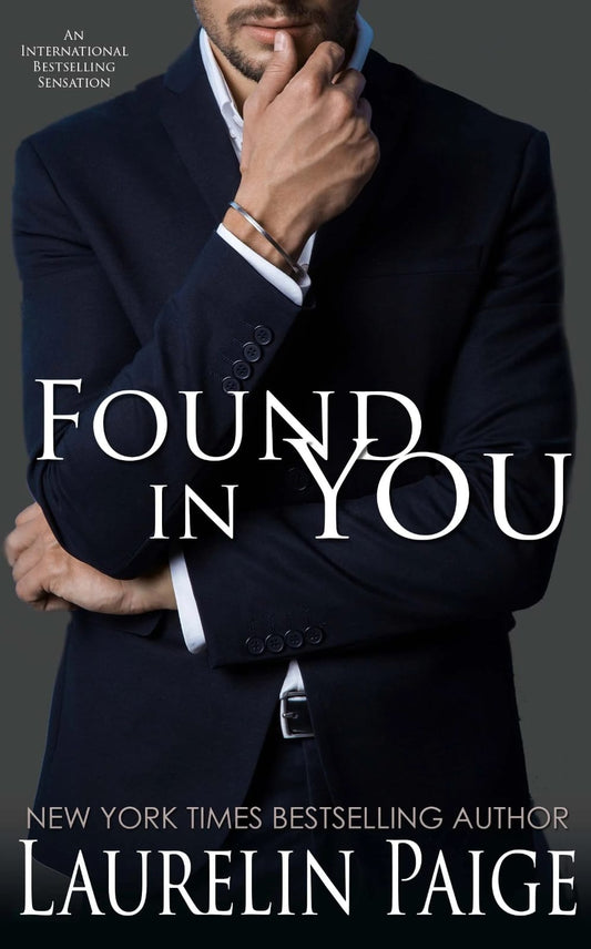 Found in You by Laurelin Paige