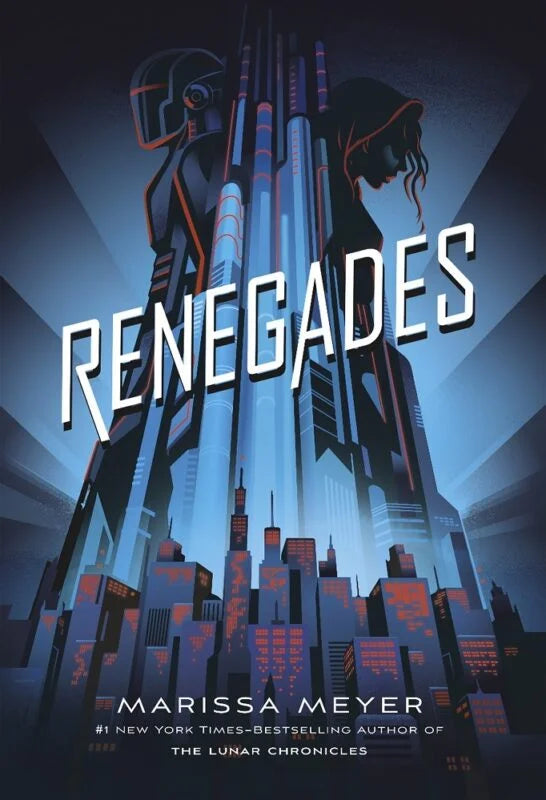 Renegades By Marissa Meyer