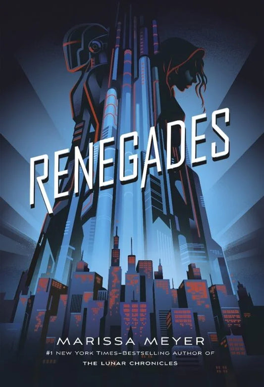 Renegades By Marissa Meyer