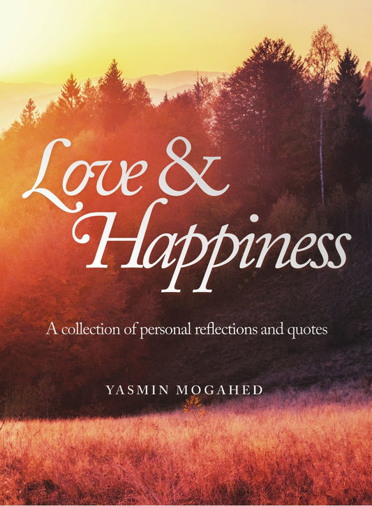 Love & Happiness by Yasmin Mogahed