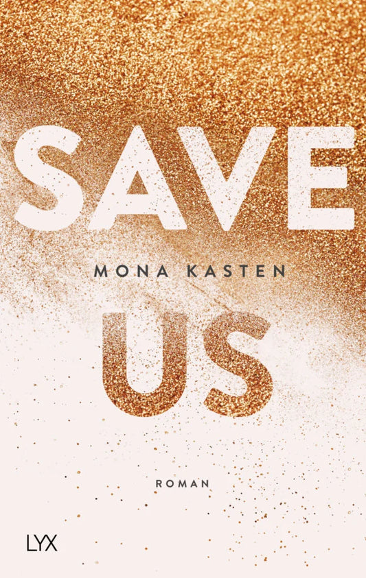 Save Us By Mona Kasten