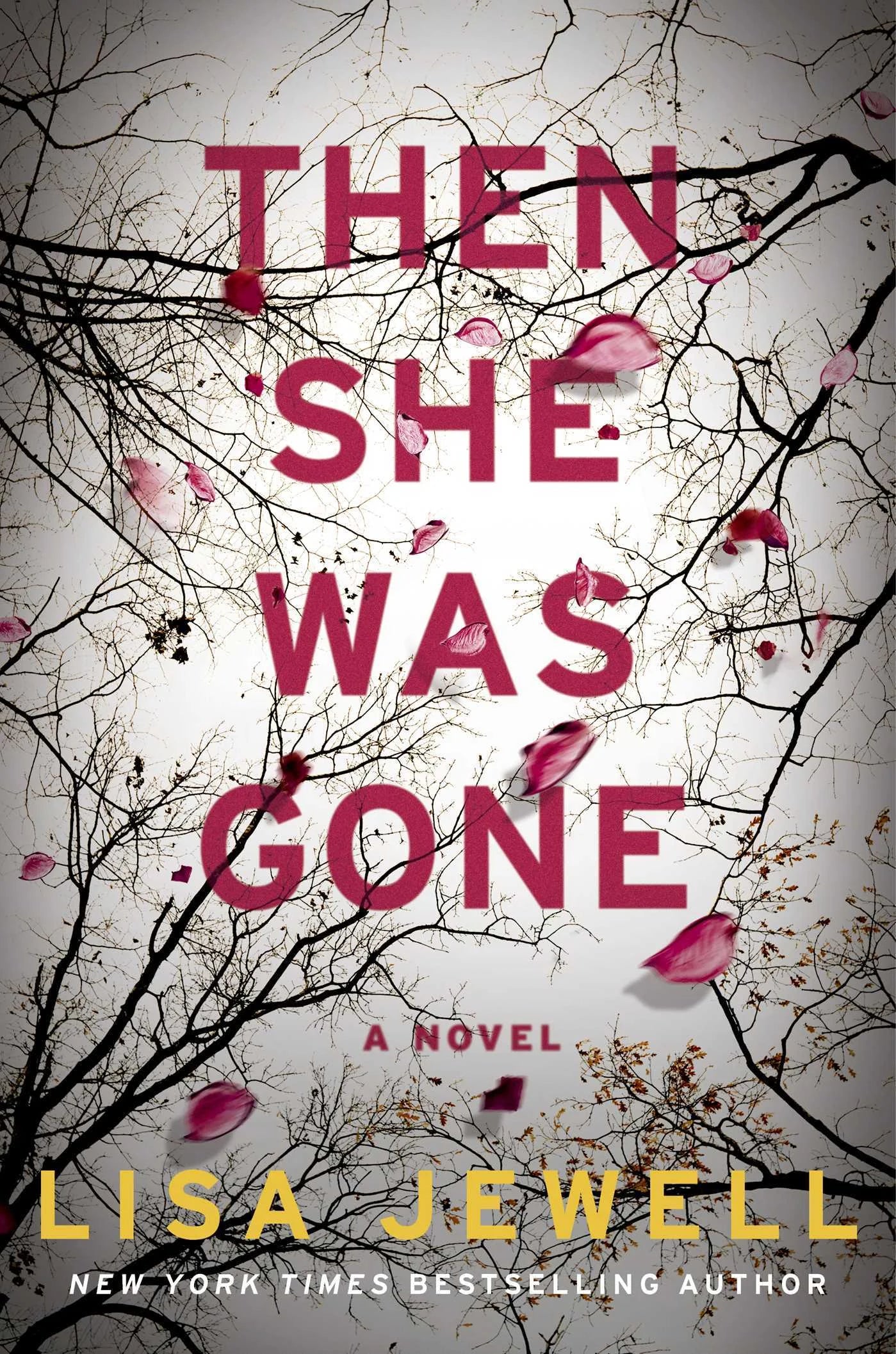 Then She Was Gone By Lisa Jewell