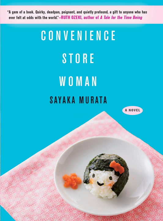 Convenience Store Woman By Sayaka Murata