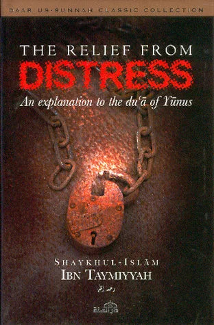 The Relief From Distress By ابن تيمية , Ibn Taymiyyah