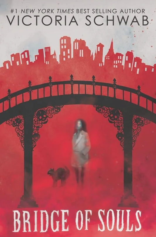 Bridge of Souls By Victoria Schwab