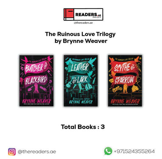 The Ruinous Love Trilogy by Brynne Weaver
