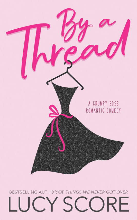 By a Thread By Lucy Score