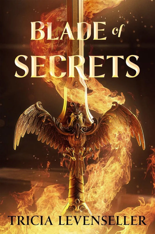 Blade of Secrets By Tricia Levenseller
