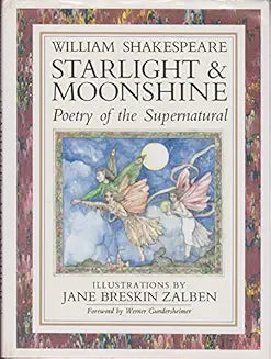 Starlight and Moonshine: Poetry of the Supernatural by William Shakespeare