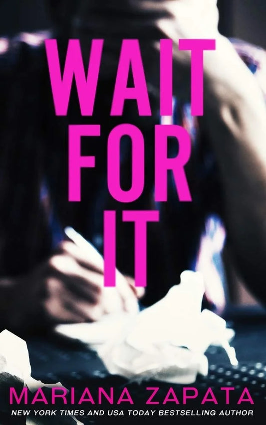 Wait for It By Mariana Zapata