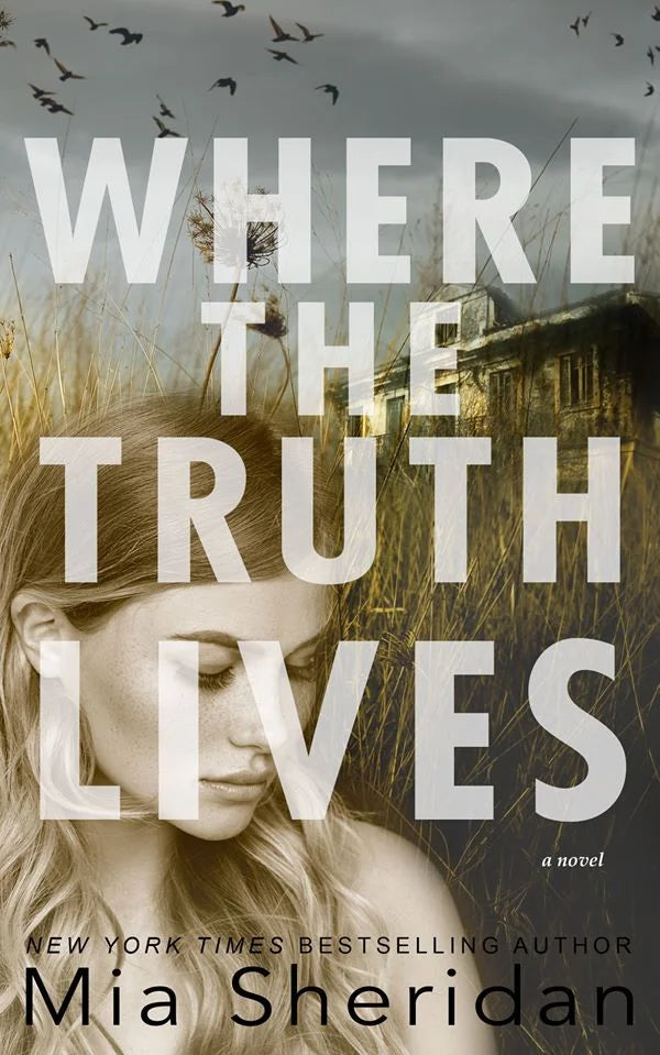 Where the Truth Lives By Mia Sheridan