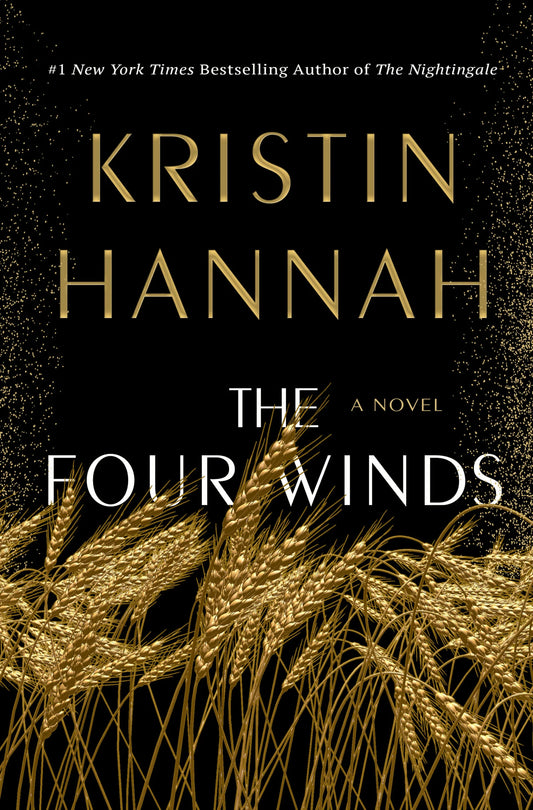 The Four Winds By Kristin Hannah