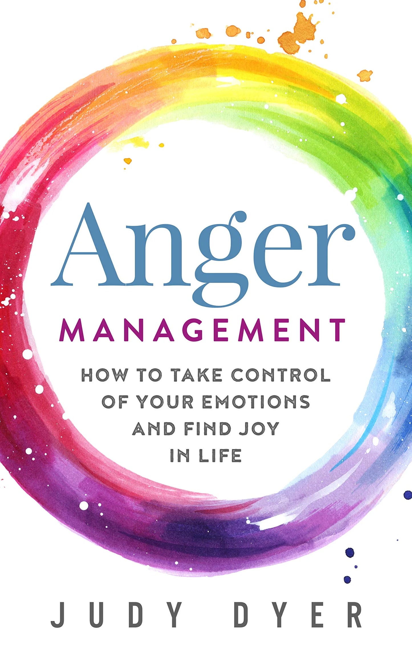 Anger Management By Judy Dyer
