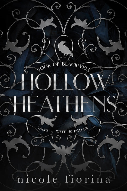 Hollow Heathens: Book of Blackwell By Nicole Fiorina