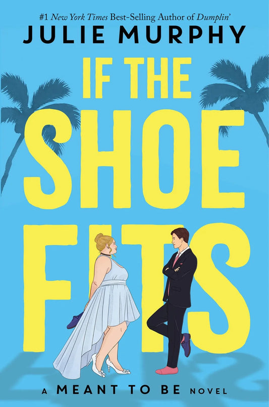 If the Shoe Fits By Julie Murphy