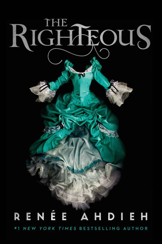 The Righteous By Renée Ahdieh