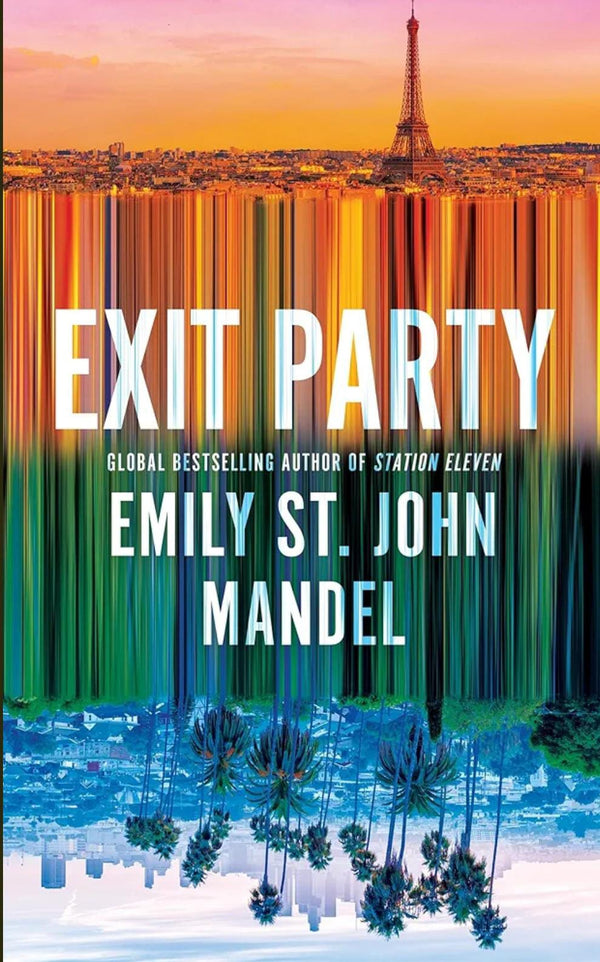Exit Party by Emily St. John Mandel