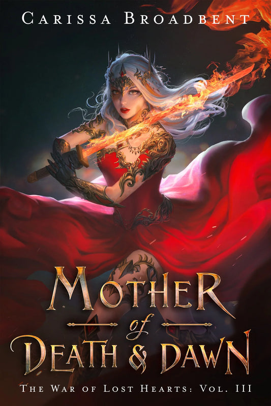 Mother of Death & Dawn By Carissa Broadbent